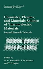 Chemistry, Physics, and Materials Science of Thermoelectric Materials