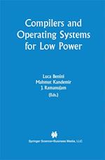 Compilers and Operating Systems for Low Power