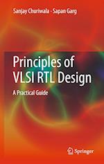 Principles of VLSI RTL Design