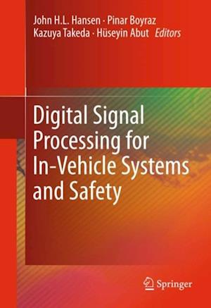 Digital Signal Processing for In-Vehicle Systems and Safety