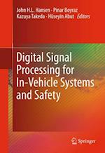 Digital Signal Processing for In-Vehicle Systems and Safety