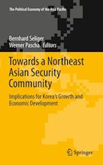 Towards a Northeast Asian Security Community