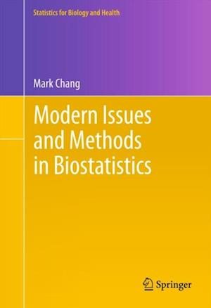 Modern Issues and Methods in Biostatistics