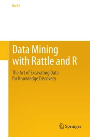 Data Mining with Rattle and R