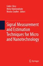 Signal Measurement and Estimation Techniques for Micro and Nanotechnology