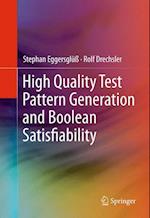 High Quality Test Pattern Generation and Boolean Satisfiability