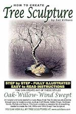 How to Create Tree Sculpture