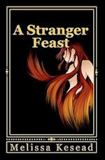 A Stranger Feast