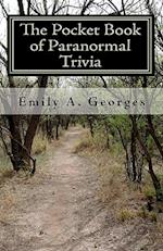 The Pocket Book of Paranormal Trivia