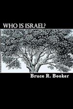 Who is Israel?