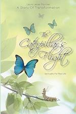 The Caterpillar's Flight - A Story of Transformation - Spirituality for Real Life