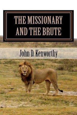 The Missionary and the Brute