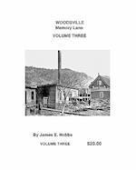 Woodsville, Memory Lane Volume Three