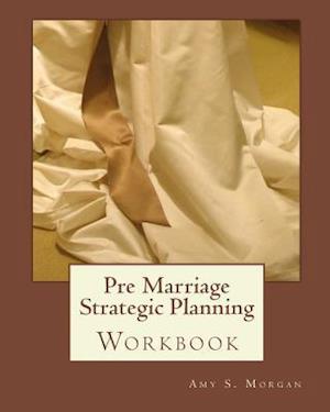 Pre Marriage Strategic Planning