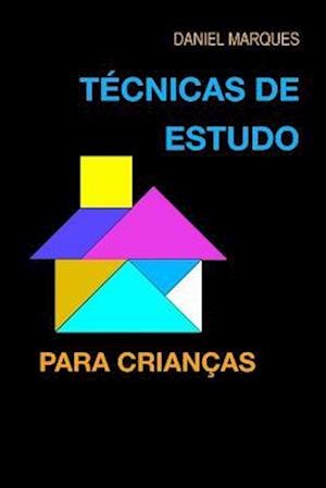 Tecnicas de Estudo Para Criancas