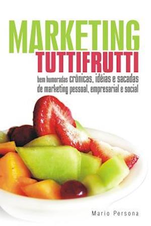 Marketing Tutti Frutti