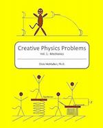 Creative Physics Problems: Mechanics 