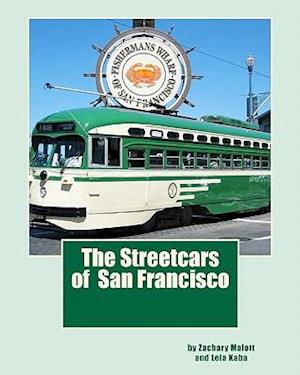 The Streetcars of San Francisco