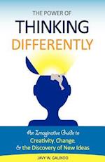 The Power of Thinking Differently