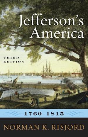 Jefferson's America, 1760-1815
