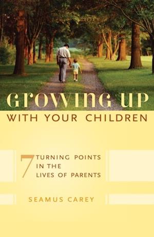 Growing Up with Your Children