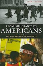 From Immigrants to Americans