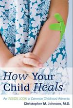 How Your Child Heals