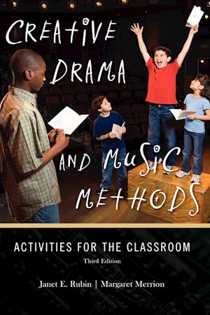 Creative Drama and Music Methods