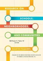 Research on Schools, Neighborhoods and Communities