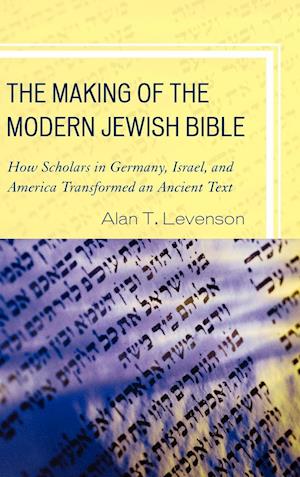 The Making of the Modern Jewish Bible