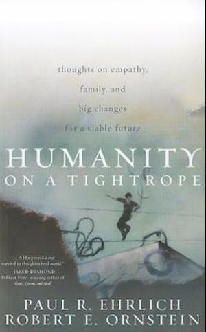 Humanity on a Tightrope