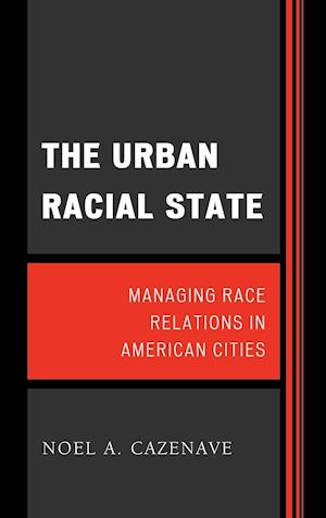 The Urban Racial State