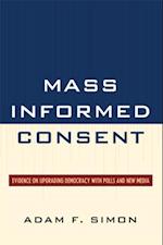 Mass Informed Consent