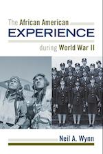 The African American Experience during World War II