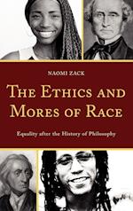 The Ethics and Mores of Race