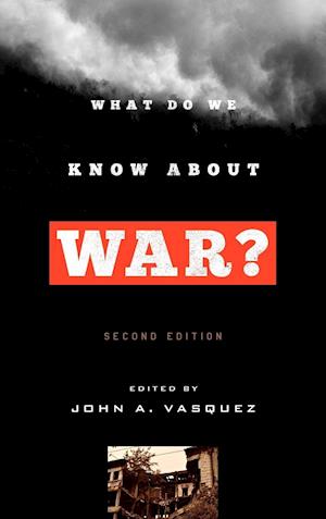 What Do We Know about War?