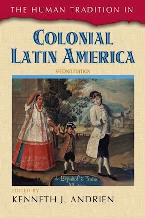 Human Tradition in Colonial Latin America