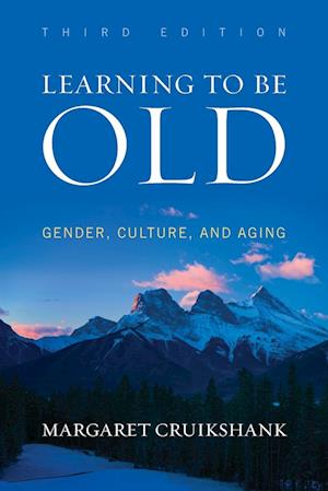 Learning to Be Old