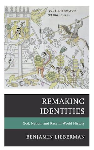 Remaking Identities