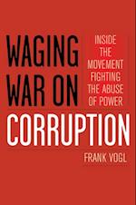 Waging War on Corruption