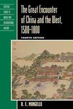 Great Encounter of China and the West, 1500-1800