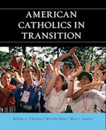 American Catholics in Transition