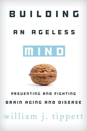 Building an Ageless Mind