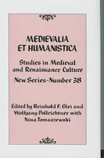 Medievalia Et Humanistica, Volume 38