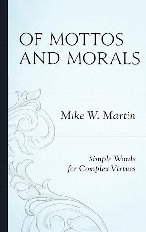 Of Mottos and Morals