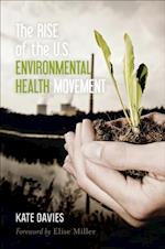 Rise of the U.S. Environmental Health Movement