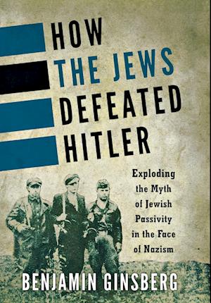 How the Jews Defeated Hitler