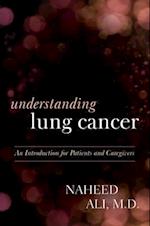 Understanding Lung Cancer