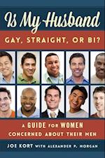 Is My Husband Gay, Straight, or Bi?