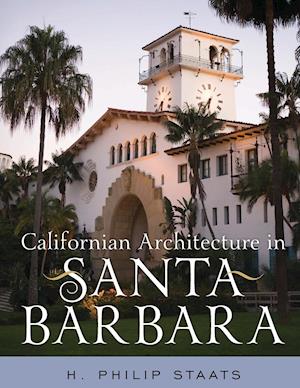 Californian Architecture in Santa Barbara